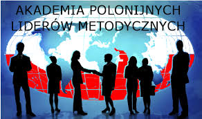 II Akademia Polonijnych Liderow Metodycznych w Ostródzie
